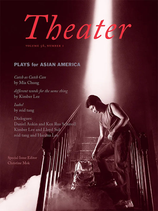 Theatre Magazine- Plays for Asian America
